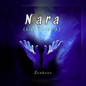 Nara (Live Worship)