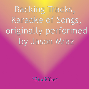Lucky (Originally performed by Jason Mraz) (Instrumental Version)