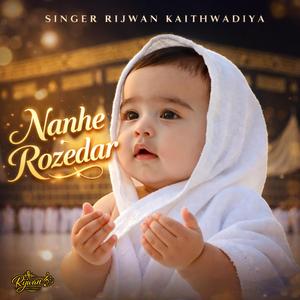 Nanhe Rozedar