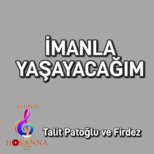 Imanla yasayacagim