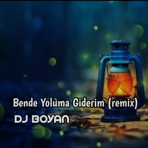 Bende Yoluma Giderim (Remix)