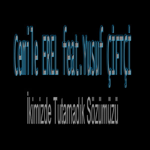 İkimizde Tutamadık Sözümüzü