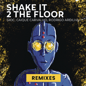 Shake it 2 the floor (Gunball Radio Mix)