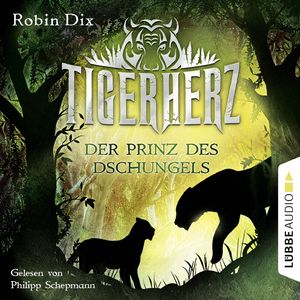 Tigerherz - Der Prinz des Dschungels, Band 1, Kapitel 30