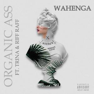 ORGANIC ASS (feat. Trina & Riff Raff)