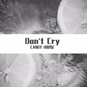 "Don't Cry"