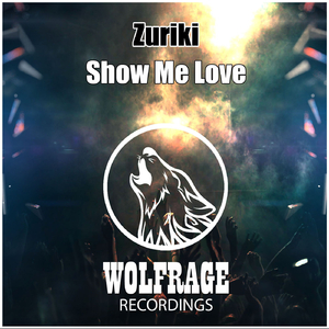Show Me Love (Original Mix)