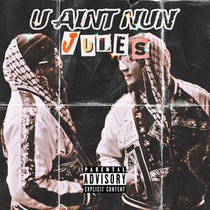 U AINT NUN