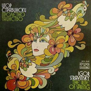 The Rite of Spring, Part 1: Adoration of the Earth