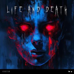 Life and Death