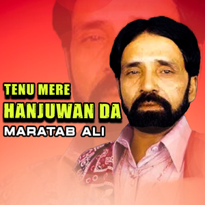 Tenu Mere Hanjuwan Da (1)