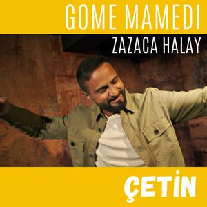 Gome Mamedi (Zazaca Halay)
