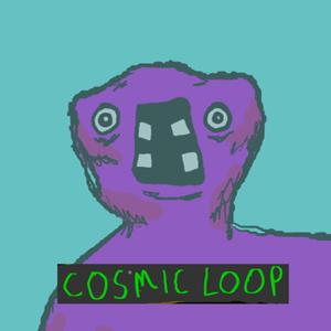 Always the Same - From "Cosmic Loop"