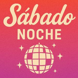 Sabado noche