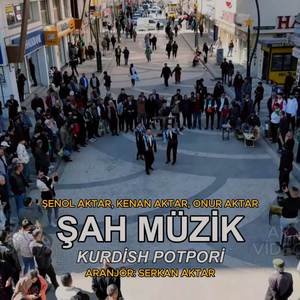 Şenol Aktar-Kenan Aktar-Onur Aktar (Potpori)