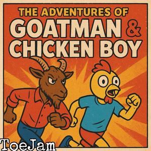 Goatman & Chicken Boy Unite (feat. DR.GR33N)