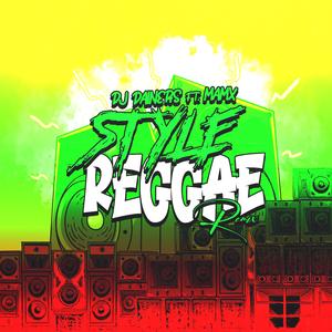 Style Reggae (Mamx Remix Remix)