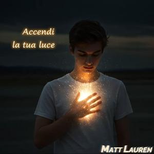 Accendi la tua luce
