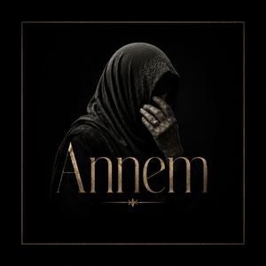 Annem (feat. Fantom)