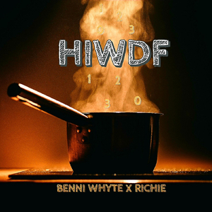 H I W D F (feat. Richie)