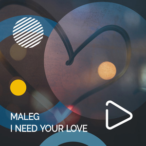 I need your love