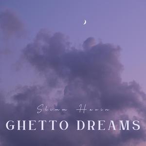 Ghetto Dreams