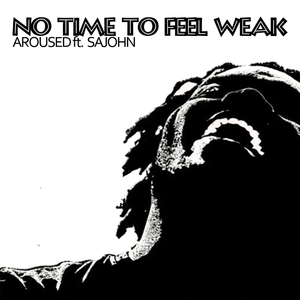 No Time To Feel Weak (Radio Edit)