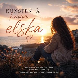 Kunsten å kunna elska