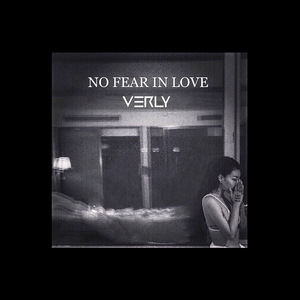 NO FEAR IN LOVE