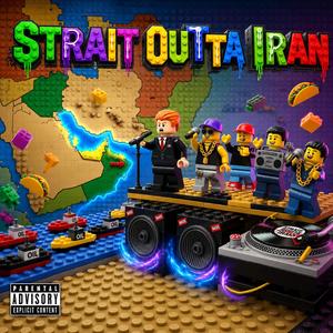 Strait Outta Iran