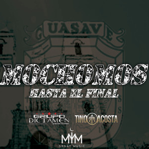 Mochomos Hasta El final