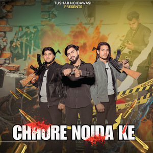 Chhore Noida Ke