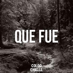 que fue (Slowed Version)