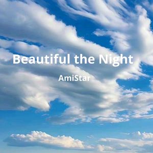 Beautiful the Night