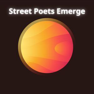 Street Poets Emerge