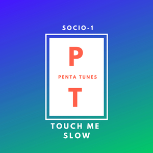 Touch Me Slow