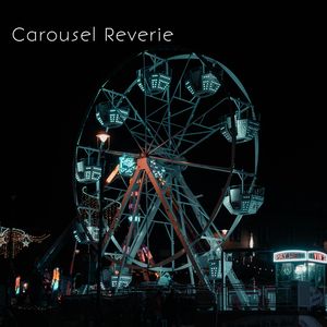 Carousel Reverie