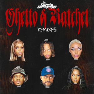 Ghetto & Ratchet (Shani Boni Remix)