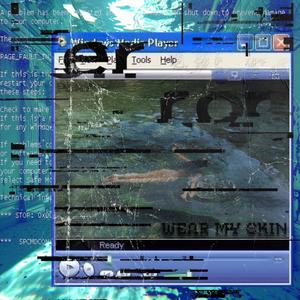 LOSING SENSATION // WEAR MY SKIN (Single Version)