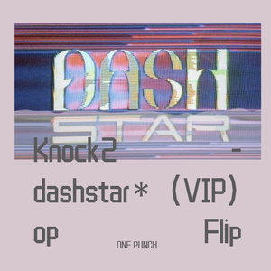 Knock2-dashstar (VIP) op Flip