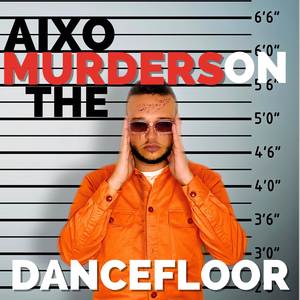 MURDERS ON THE DANCEFLOOR