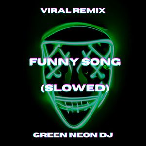 Funny Song Duba Duba Duba Du (Tik Tok Slowed + Reverb) (Remix)