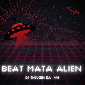 BEAT MATA ALIEN