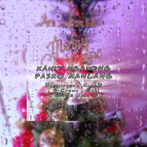 KAHIT NGAYONG PASKO MANLANG