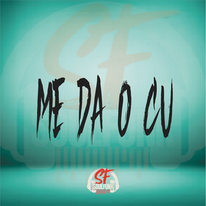 Me da o Cu