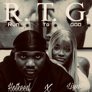 Run To God (R.T.G)