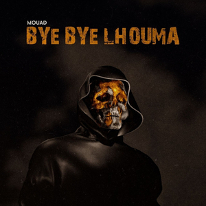 Bye Bye LHOUMA