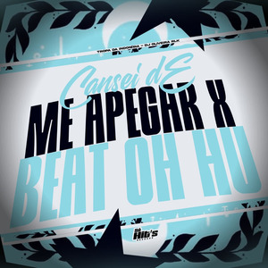 Cansei de Me Apegar x Beat oh Hu