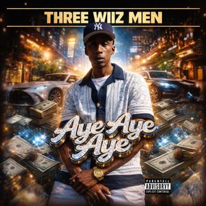 AYE AYE AYE