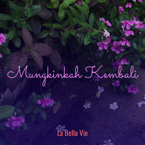 Mungkinkah Kembali